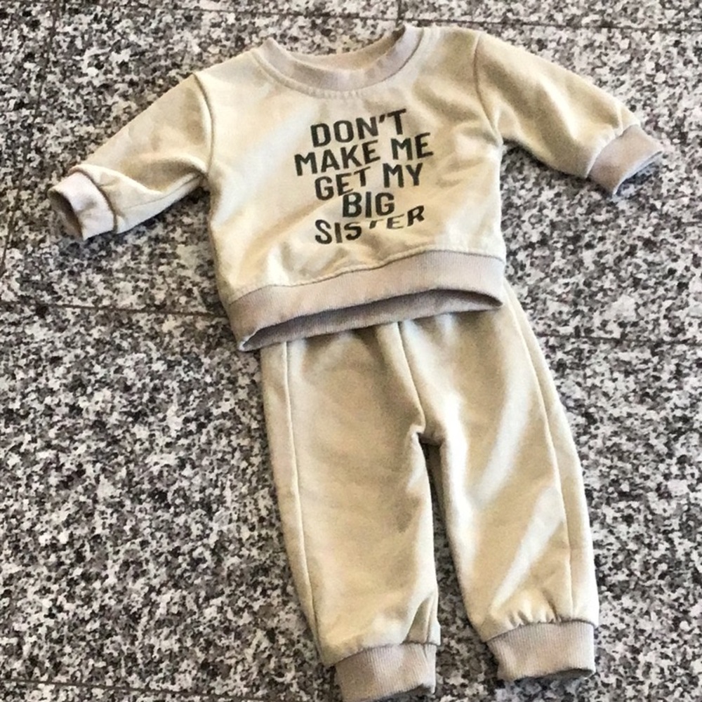 Sweatshirt and jogger set - “don’t make me get my big sister”